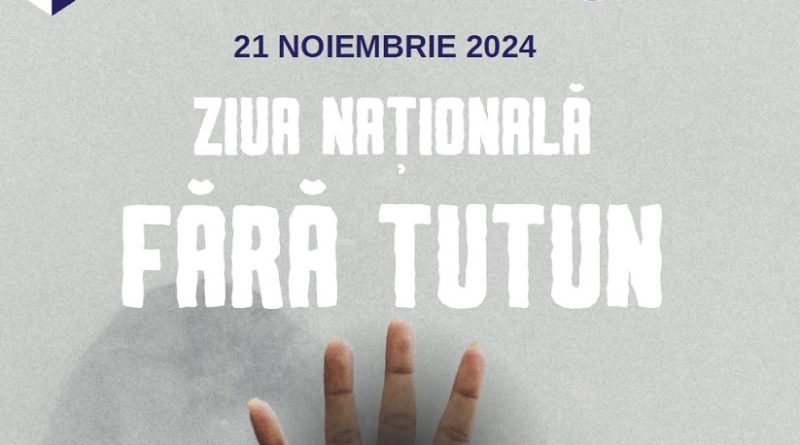 21 NOIEMBRIE – ZIUA NAȚIONALĂ FĂRĂ TUTUN