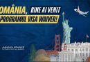 Cetăţenii români vor putea călători în Statele Unite pentru turism sau afaceri fără viză